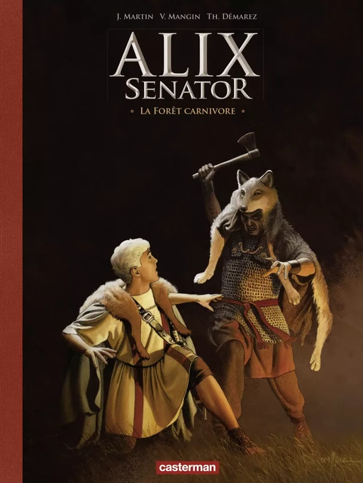 Alix Senator - Édition Deluxe (Tome 10) - La Forêt carnivore - Jacques Martin - Casterman