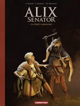 Alix Senator - Édition Deluxe (Tome 10) - La Forêt carnivore