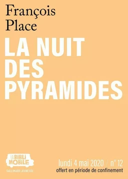 La Biblimobile (N°12) - La nuit des pyramides