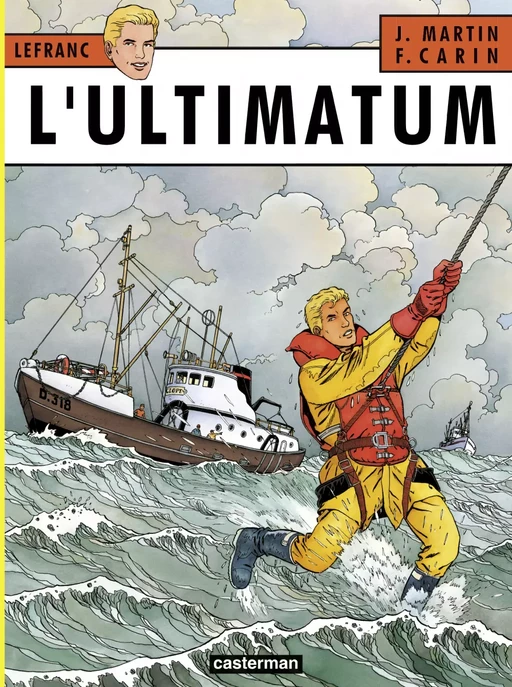 Lefranc (Tome 16) - L'Ultimatum - Jacques Martin - Casterman