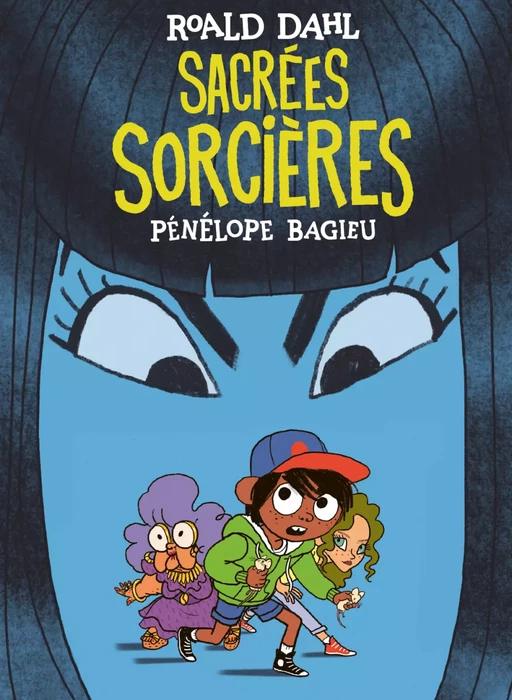 Sacrées sorcières - Roald Dahl, Pénélope Bagieu - Éditions Gallimard BD