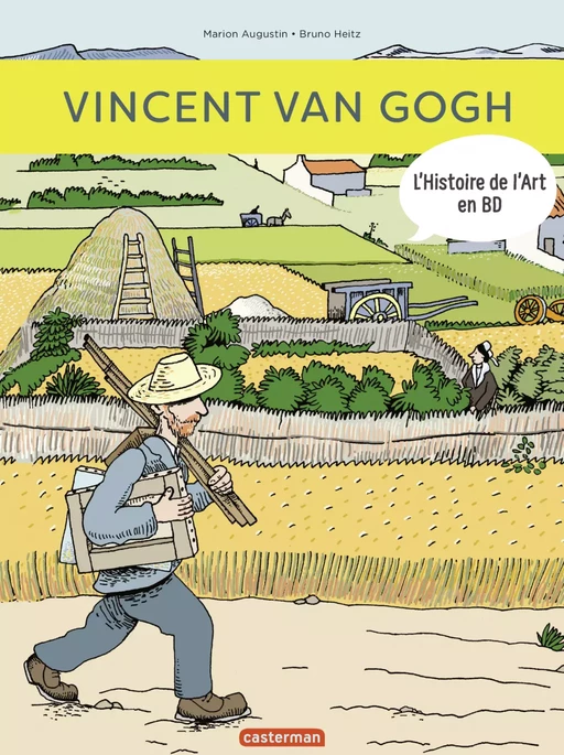 L'Histoire de l'Art en BD - Vincent Van Gogh - Marion Augustin - Casterman