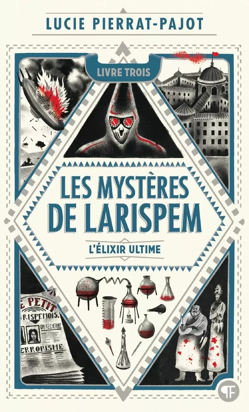 Les Mystères de Larispem (Tome 3) - L'élixir ultime - Lucie Pierrat-Pajot - Gallimard Jeunesse