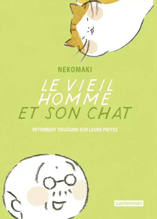 Le vieil homme et son chat (Tome 5)  - retombent toujours sur leurs pattes -  Nekomaki - Casterman