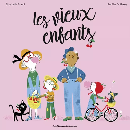 Les Vieux Enfants - Élisabeth Brami - Casterman Jeunesse