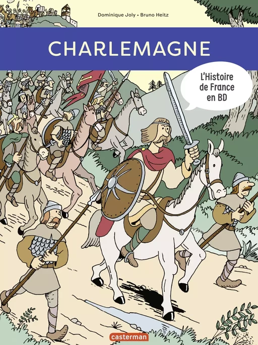 L'Histoire de France en BD - Charlemagne - Dominique Joly - Casterman