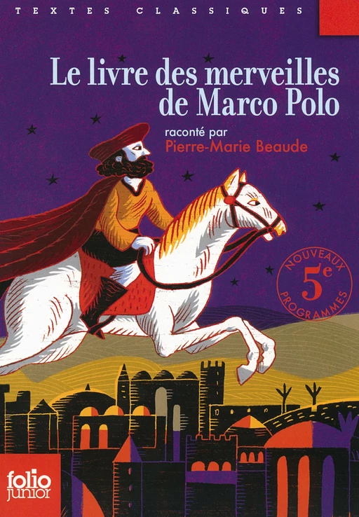 Le livre des merveilles de Marco Polo - Pierre-Marie Beaude - Gallimard Jeunesse