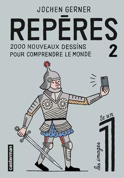 Repères (Tome 2) - 2000 nouveaux dessins pour comprendre le monde