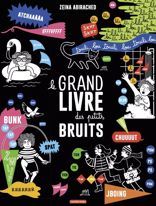 Le grand livre des petits bruits - Zeina Abirached - Casterman Jeunesse