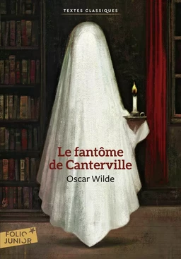 Le Fantôme des Canterville suivi de Le Crime de Lord Arthur Savile