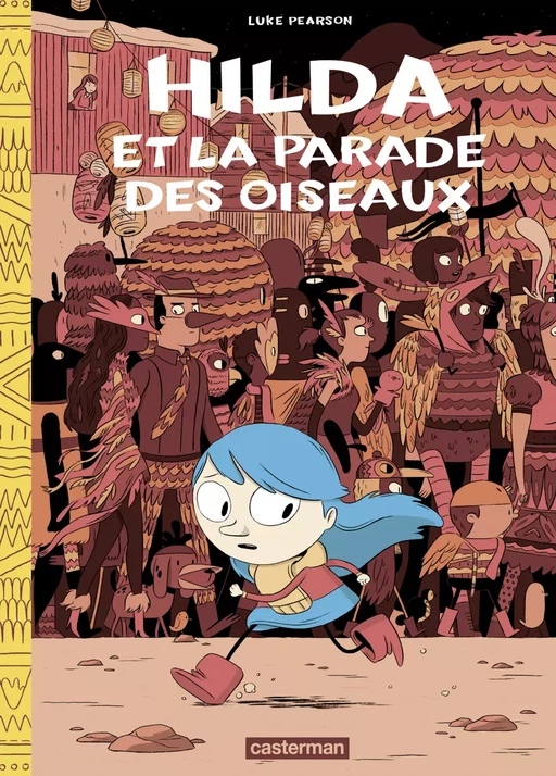 Hilda (Tome 3) - Hilda et la parade des oiseaux - Luke Pearson - Casterman