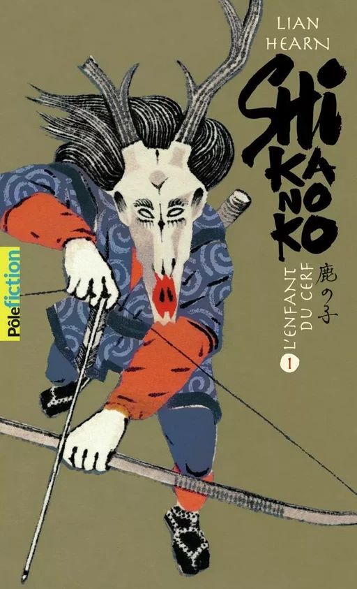 Shikanoko (livres 1 et 2) - Lian Hearn - Gallimard Jeunesse