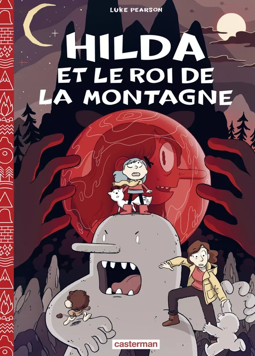 Hilda (Tome 6)  - Le Roi de la montagne - Luke Pearson - Casterman