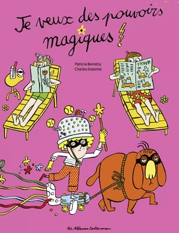 Je veux des pouvoirs magiques !