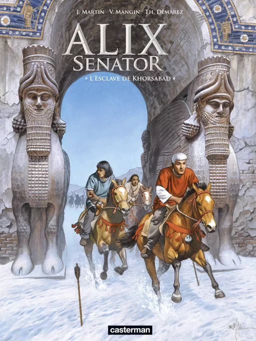 Alix Senator (Tome 11) - L'Esclave de Khorsabad - Jacques Martin, Valérie Mangin - Casterman