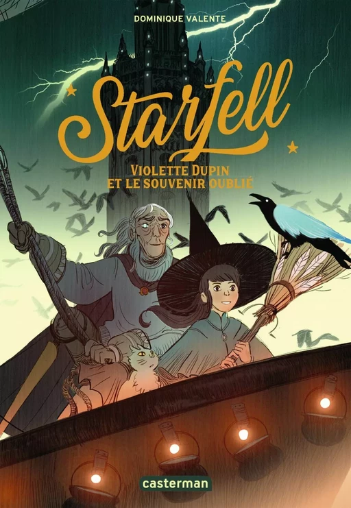 Starfell (Tome 2) - Violette Dupin et le souvenir oublié - Dominique Valente - Casterman Jeunesse