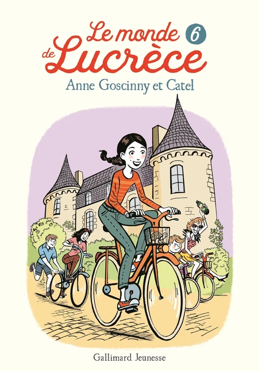 Le monde de Lucrèce (Tome 6) - Anne Goscinny - Gallimard Jeunesse