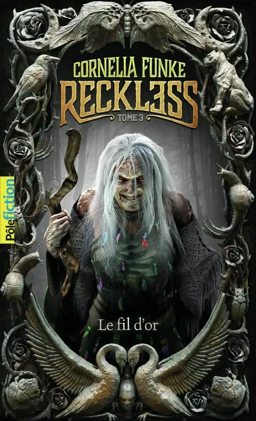 Reckless (Tome 3) - Le fil d'or - Cornelia Funke - Gallimard Jeunesse