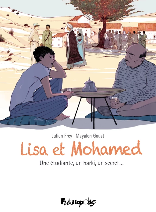 Lisa et Mohamed - Julien Frey, Mayalen Goust - Éditions Futuropolis