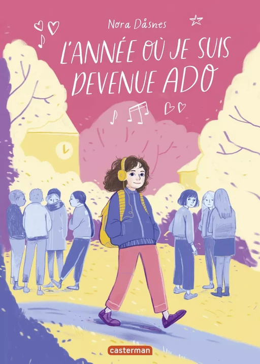 L'Année où je suis devenue ado - Nora Dåsnes - Casterman Jeunesse