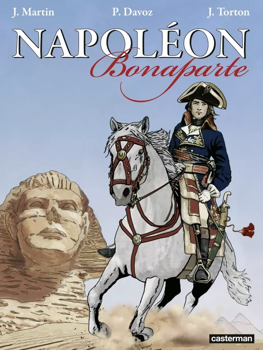 Napoléon Bonaparte (L'Intégrale) - Jacques Martin - Casterman