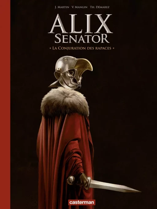 Alix Senator - Édition Deluxe (Tome 3) - La conjuration des rapaces - Jacques Martin - Casterman