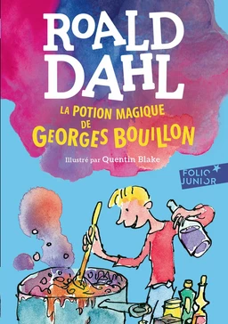 La potion magique de Georges Bouillon