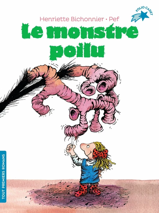 Le monstre poilu -  Pef, Henriette Bichonnier - Gallimard Jeunesse