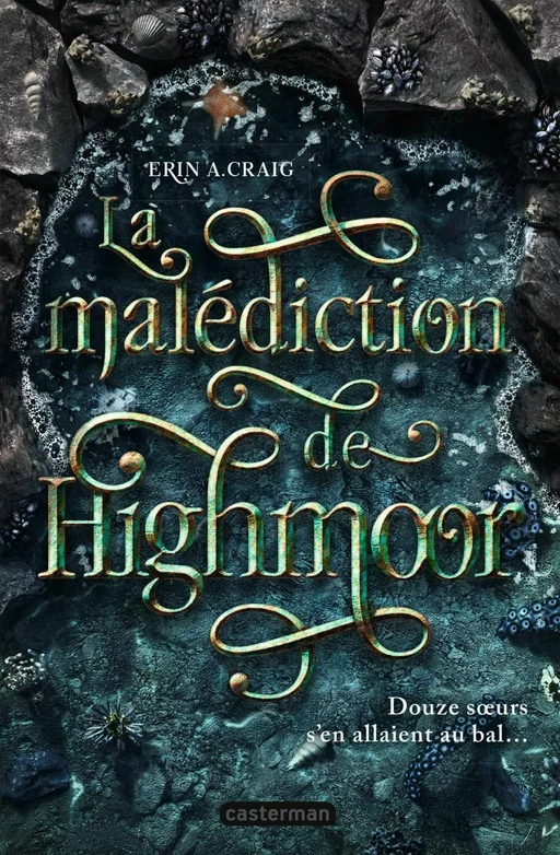 La malédiction de Highmoor - Erin A. Craig - Casterman Jeunesse