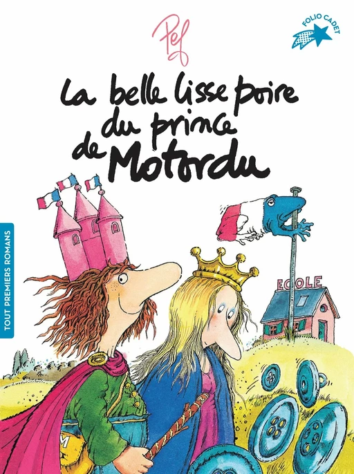 La belle lisse poire du prince de Motordu -  Pef - Gallimard Jeunesse