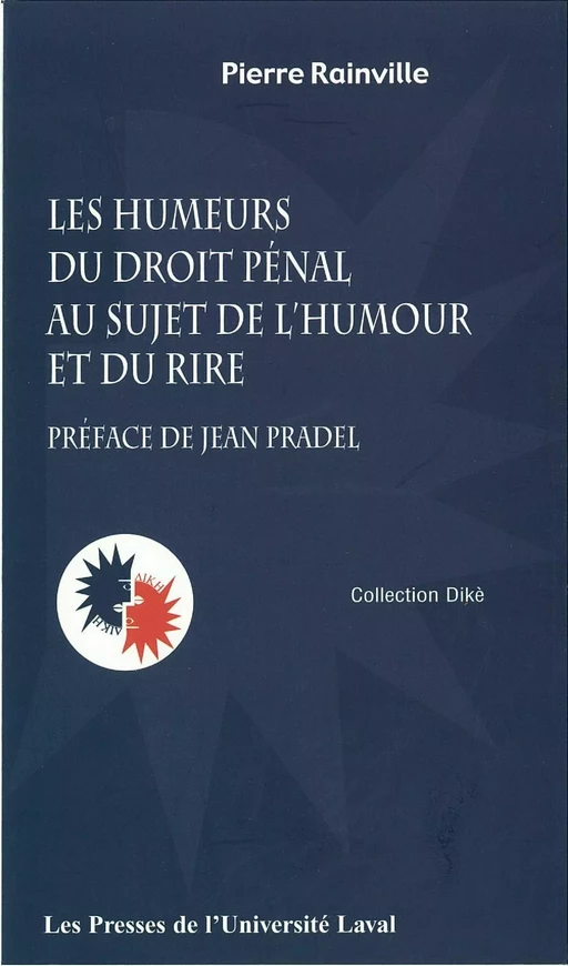 Humeurs du droit pénal au sujet de l'humour - Pierre Rainville - PUL Diffusion