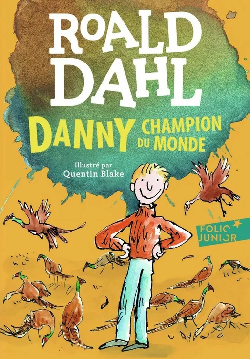 Danny, champion du monde - Roald Dahl - Gallimard Jeunesse