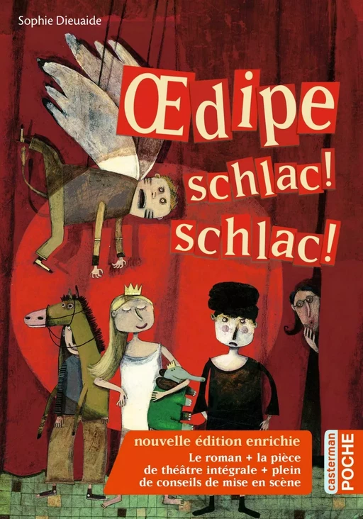 Œdipe schlac ! schlac ! - Sophie Dieuaide - Casterman Jeunesse