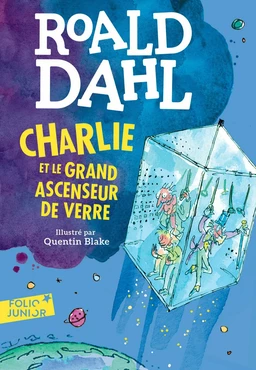 Charlie et le grand ascenseur de verre