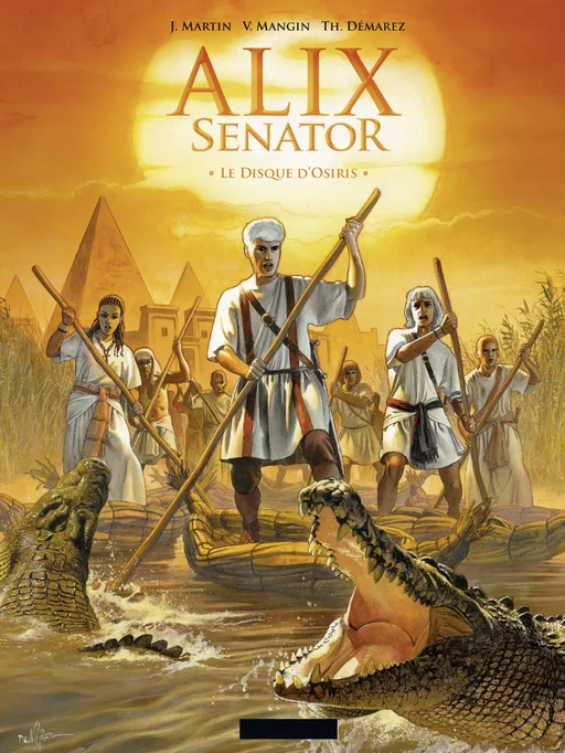 Alix Senator (Tome 12) - Le Disque d'Osiris - Jacques Martin - Casterman