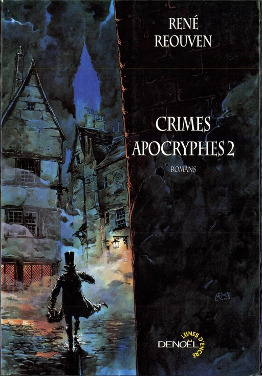 Crimes apocryphes (Tome 2) - René Reouven - Denoël