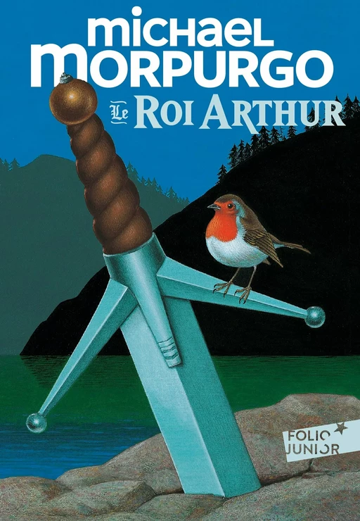 Le roi Arthur - Michael Morpurgo - Gallimard Jeunesse