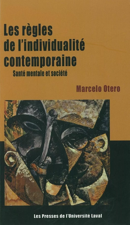 Règles de l'individualité contemporaine - Marcelo Otero - PUL Diffusion