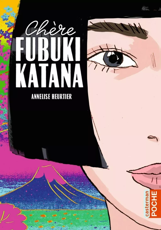 Chère Fubuki Katana - Annelise Heurtier - Casterman Jeunesse