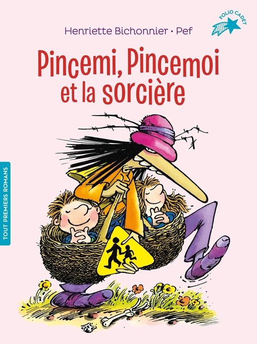 Pincemi, Pincemoi et la sorcière - Henriette Bichonnier,  Pef - Gallimard Jeunesse