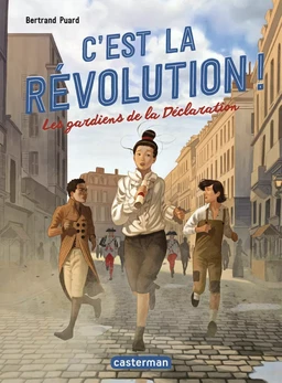 C'est la révolution (Tome 2) - Les gardiens de la Déclaration