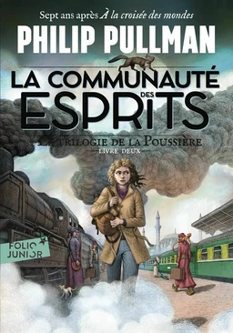 La trilogie de la Poussière (Tome 2) - La communauté des esprits