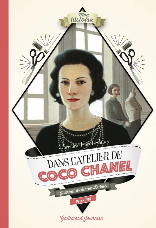 Dans l'atelier de Coco Chanel - Christine Férêt-Fleury - Gallimard Jeunesse