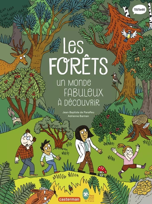 Les forêts, un monde fabuleux à découvrir - Jean-Baptiste de Panafieu - Casterman Jeunesse