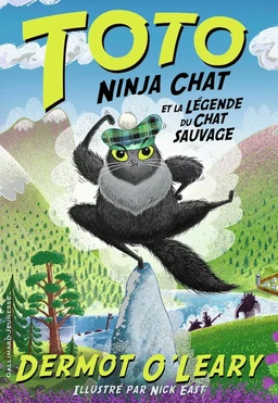 Toto Ninja chat (Tome 5) - Toto Ninja chat et la légende du chat sauvage