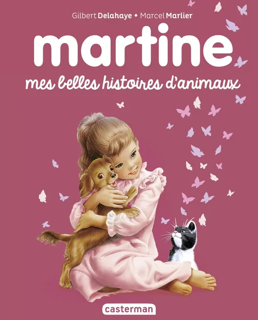 Editions spéciales - Martine mes belles histoire d'animaux - Gilbert Delahaye - Casterman Jeunesse