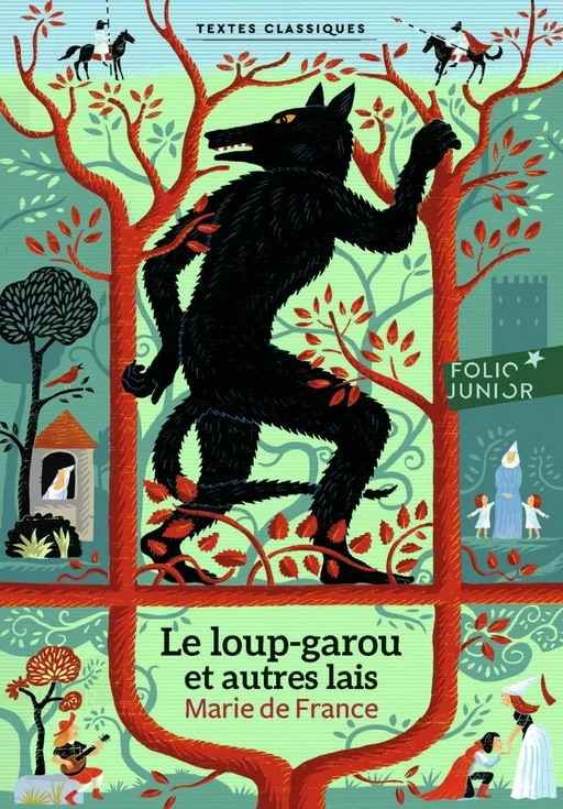 Le loup-garou et autres lais -  Marie de France - Gallimard Jeunesse