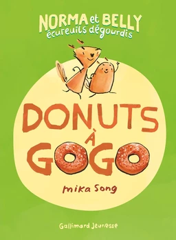 Norma et Belly écureuils dégourdis (Tome 1) - Donuts à gogo