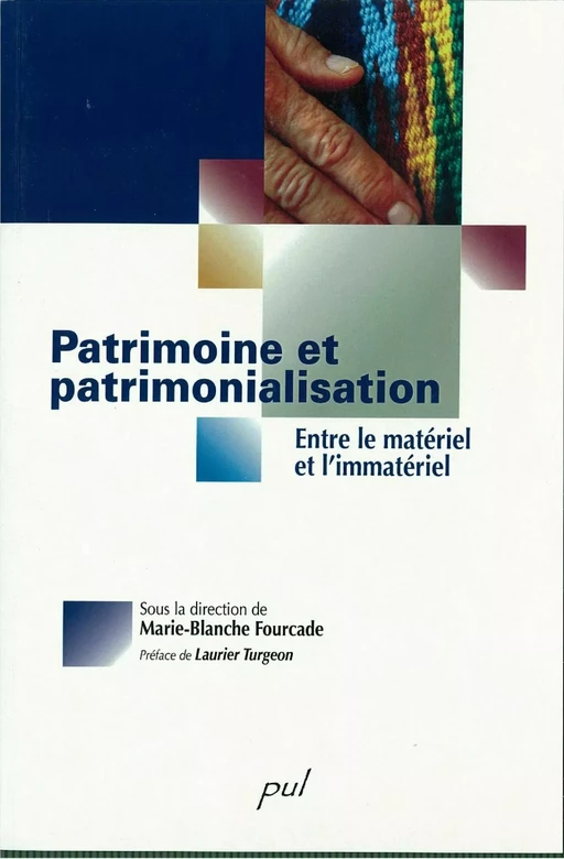 Patrimoine et patrimonialisation - Marie-Blanche Fourcade - PUL Diffusion