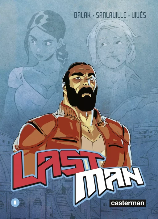 Lastman (Tome 8) - Bastien Vivès,  Balak, Michaël Sanlaville - Casterman